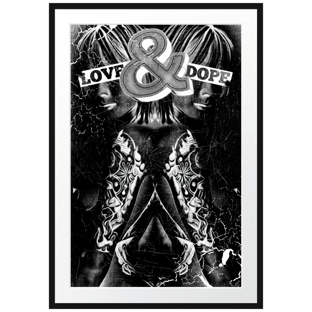 Gerahmtes Poster Love And Dope