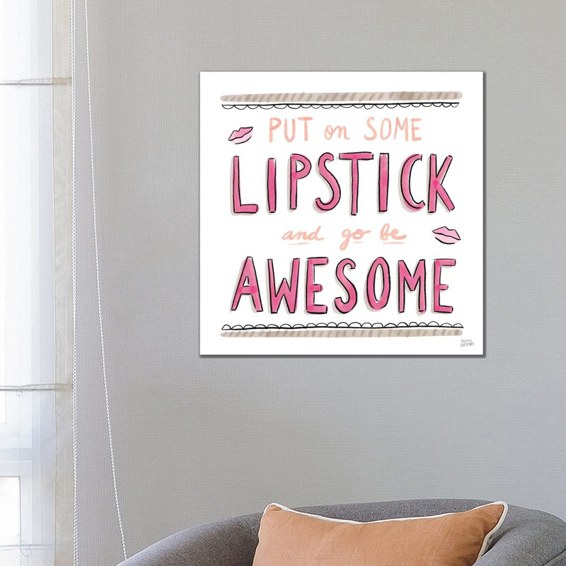 Awesome Lipstick by Melissa Averinos - Print on Canvas, Wrapped Canvas, 66.04cm H x 66.04cm W x 1.91cm D