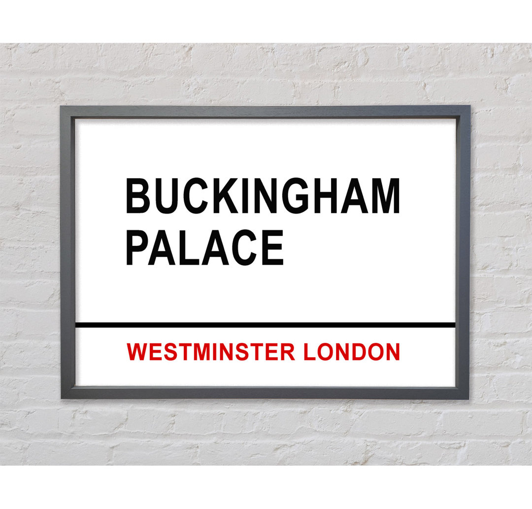 Buckingham Palace Signs - Einzelne Bilderrahmen Kunstdrucke auf Leinwand