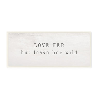 «Love Her Let Her Wild Minimal Sentiment romantique sur toile tendue surdimensionnée» par Daphne Polselli