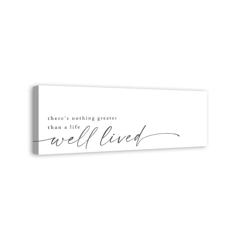 " Life Well Lived "