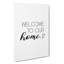 Welcome to Our Home - Wrapped Canvas-61880447