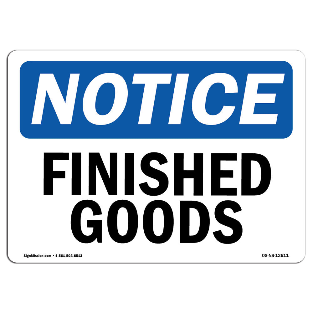 SignMission Notice Finished Goods Sign Wayfair