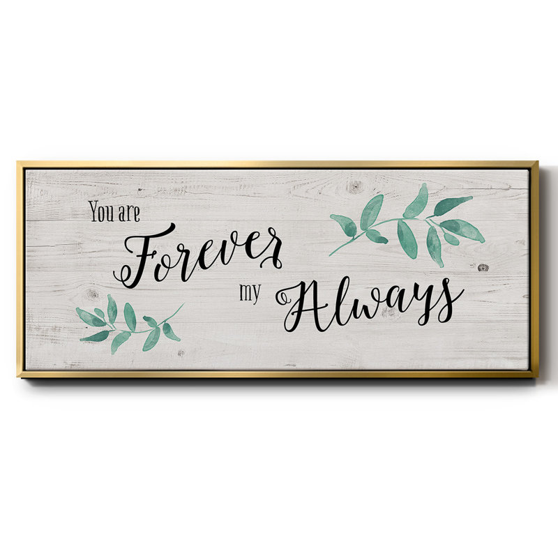 Forever Always- Framed Canvas, 24" H x 60" W