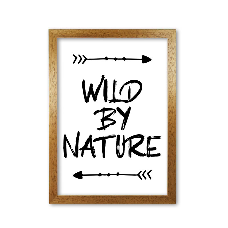 Wild By Nature - Print, Honey Oak Frame, 60 cm H x 42 cm W x 5 cm D