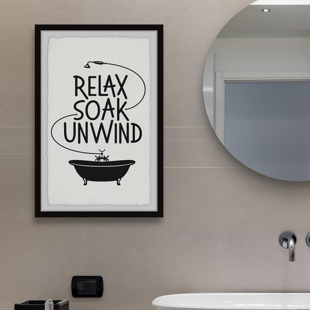 'Relax Soak Unwind' - Picture Frame Typography Print on Paper