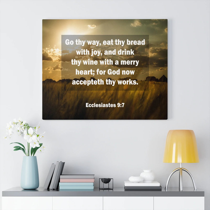 Go Thy Way Ecclesiaste 9: 7 Christian Home Decor Scripture Art, H 12 po x l 16 po x P 1,25 po