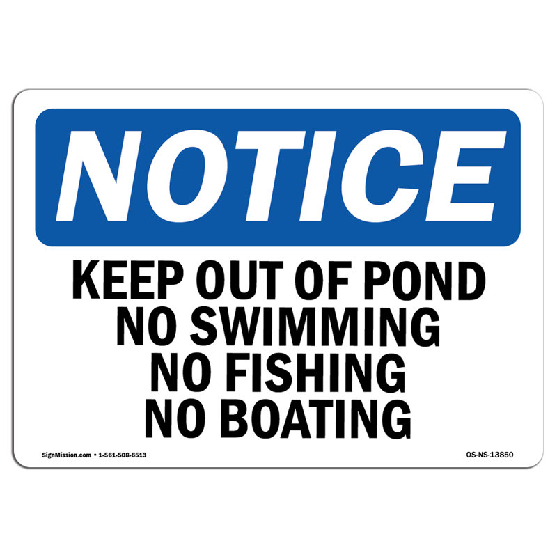 Panneau en plastique 10 po x 7 po Keep Out Of Pond
