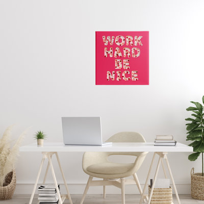 Work Hard Be Nice Canvas, design by LISH Creative