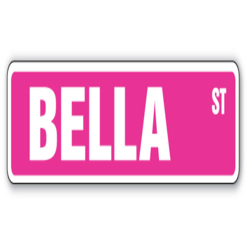 Bella Street Sign