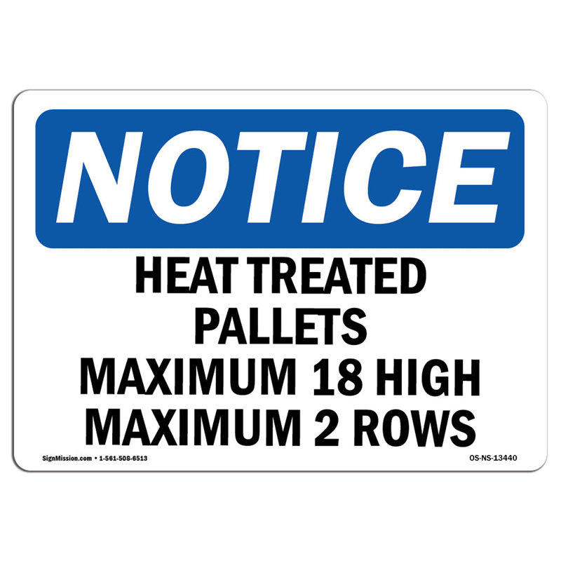 Heat Treated Pallets Maximum 18 High Maximum Sign