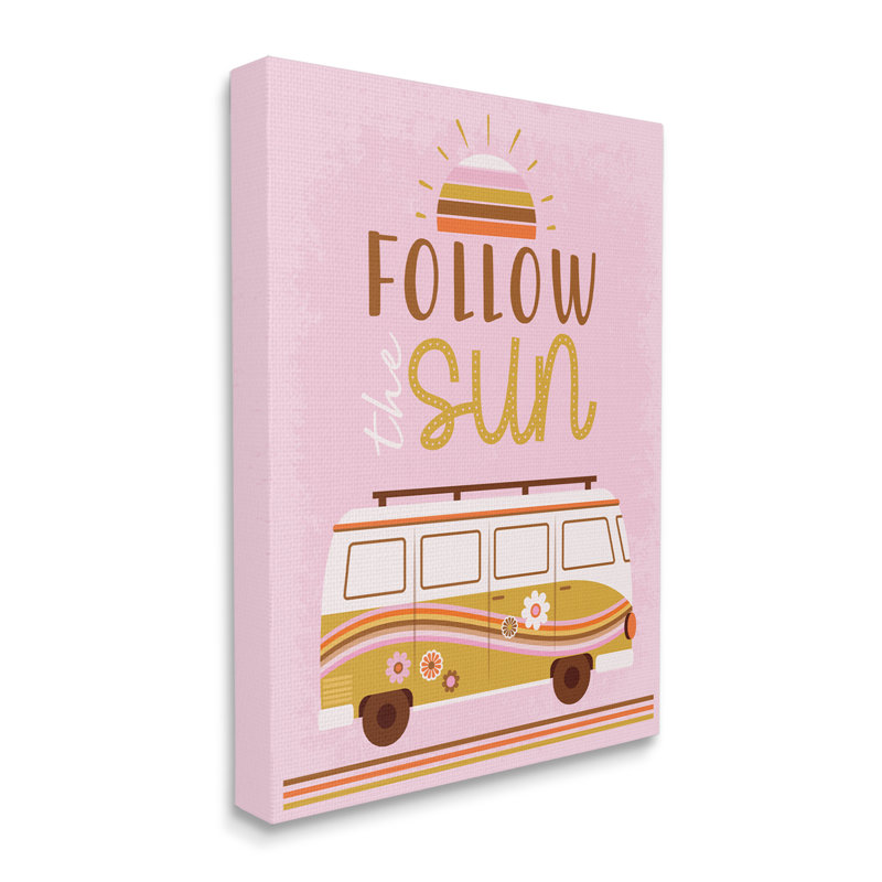 «Follow The Sun Sentiment Retro Van Sunflowers» - Art textuel, Toile tendue, H 48 po x l 36 po x P 1,5 po