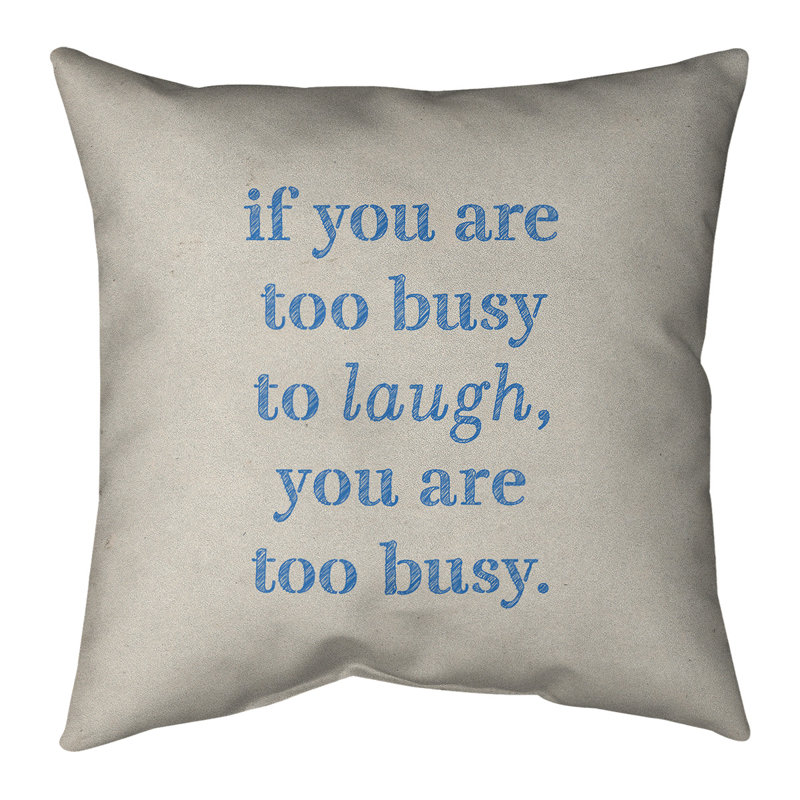 Coussin Handwritten Make Time For Laughter, 20 po x 20 po, Blanc / Bleu, Polyester/ Bourre en polyester