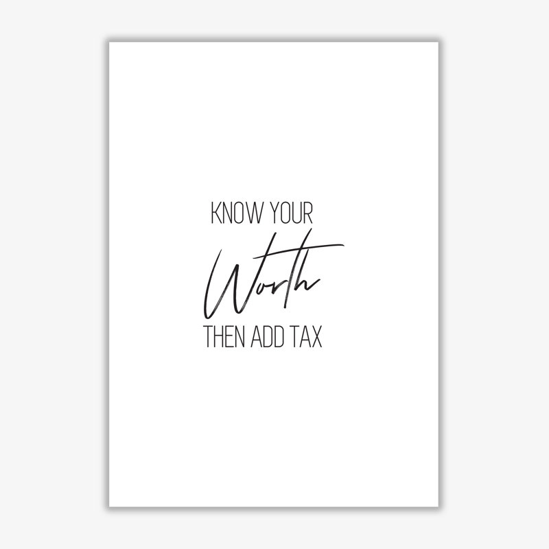 Know Your Worth - Print, No Frame, 30 cm H x 21 cm W x 1 cm D