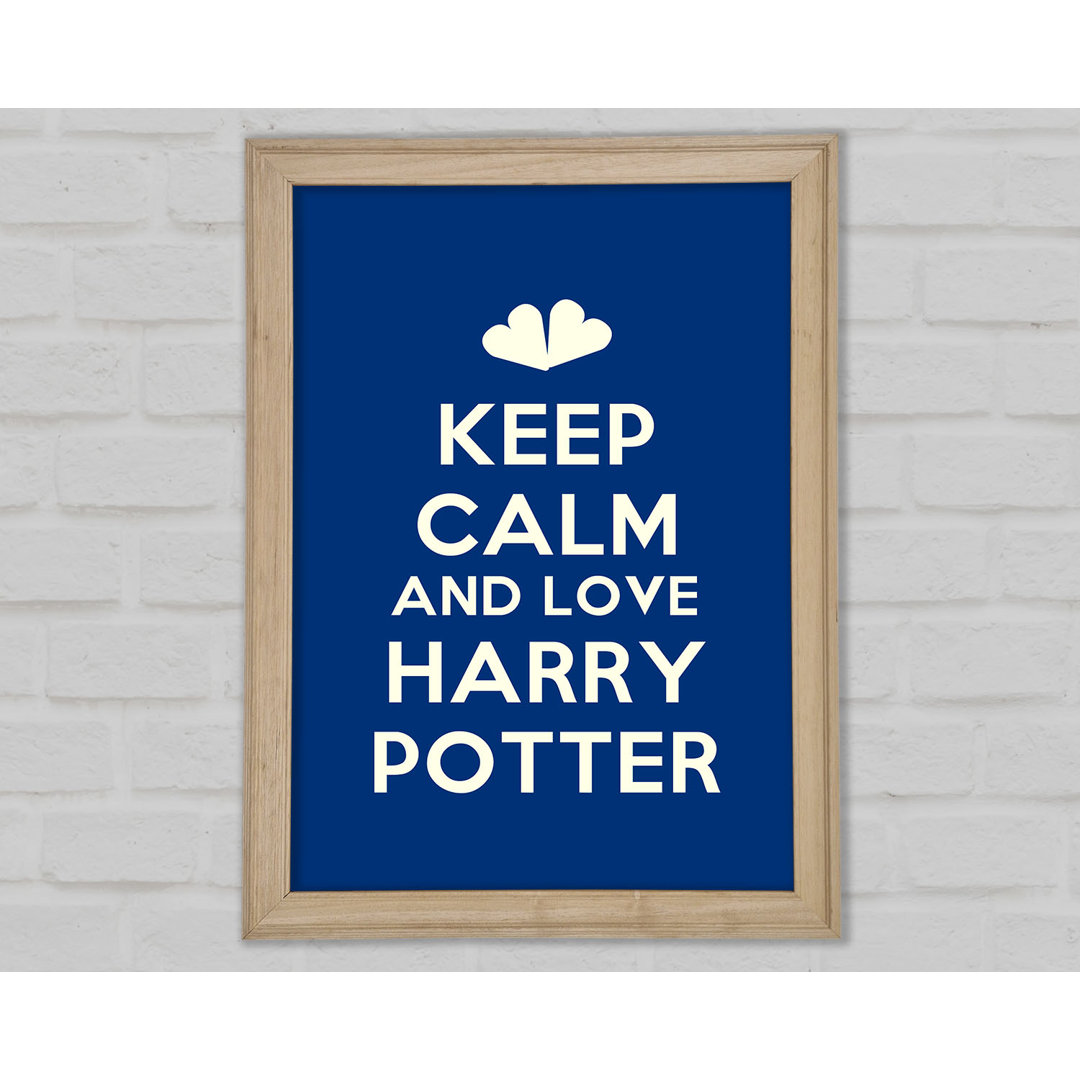 Keep Calm Potter - Einzelner Bilderrahmen Kunstdrucke