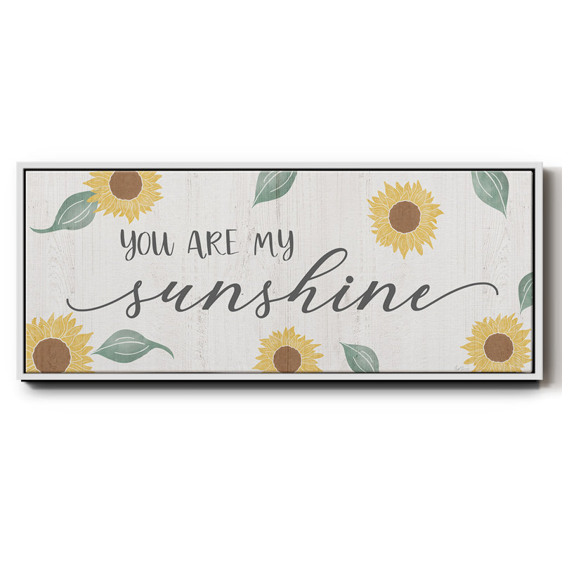 «You Are My Sunshine», toile encadrée
