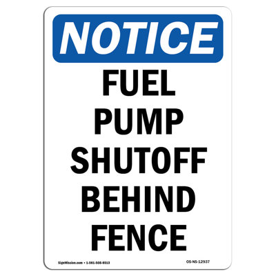 Fuel Pump Shutoff Behind Fence Sign
