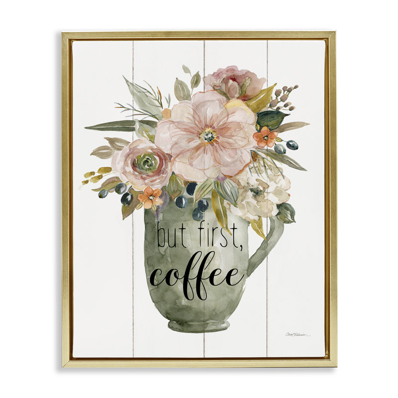 «First Coffee Floral», art mural encadré sur toile flottante, par Carol Robinson, H 31 po x l 25 po