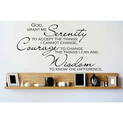 God Grant Me Serenity To Accept the Things I Cannot Change Wall Decal -  Winston Porter, 8150103D85AF46099761089CE4DF167F