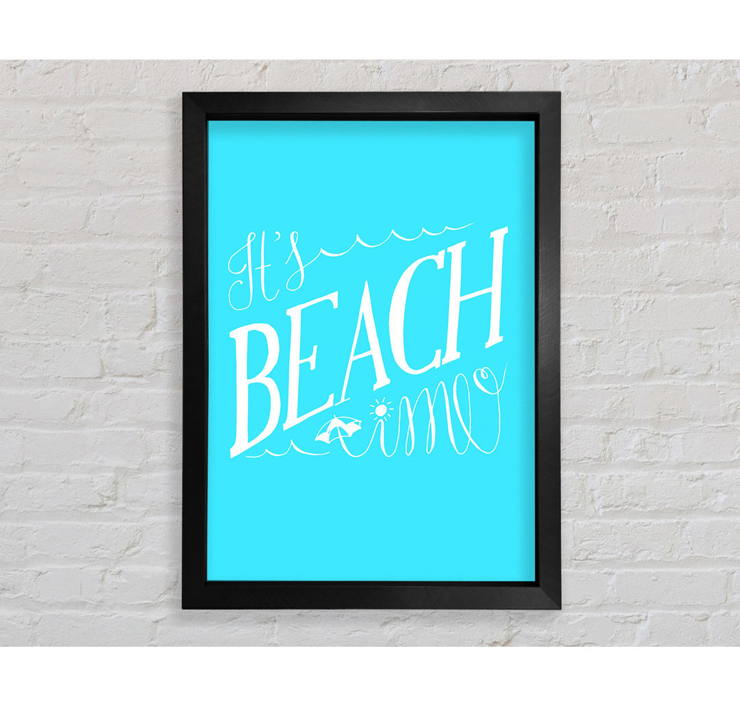 It's Beach Time - Einzelne Bilderrahmen Kunstdrucke