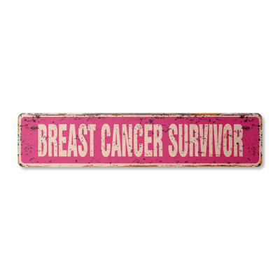 Breast Cancer Survivor Street Sign Aluminum 4" X 18"