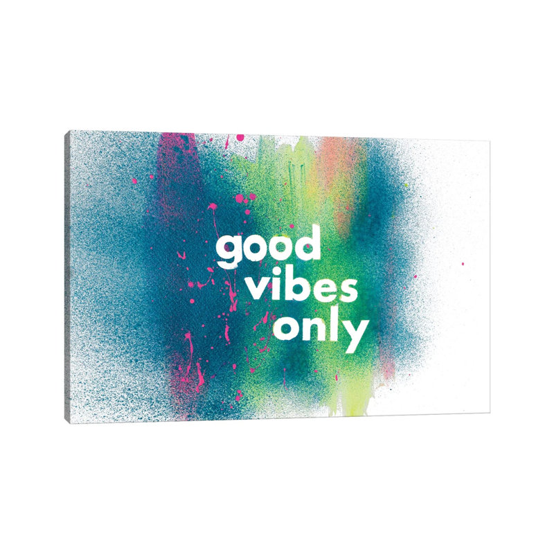 Good Vibes Only by Nola James - Wrapped Canvas Print, 101.6 cm H x 66.04 cm W x 1.91 cm D