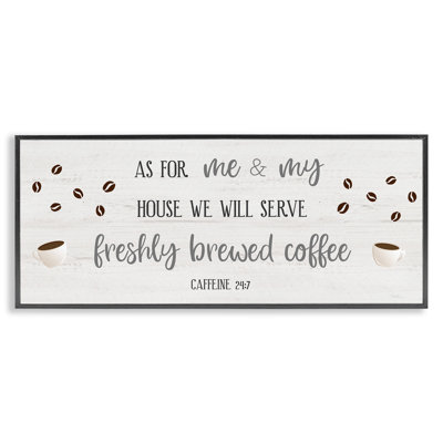 We Will Serve Fresh Coffee 24:7 Caffeine