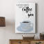 Commencez par le café et vous - galerie Cavas sur mesure-380448921