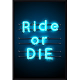 Neon Ride Or Die Print by David Brown