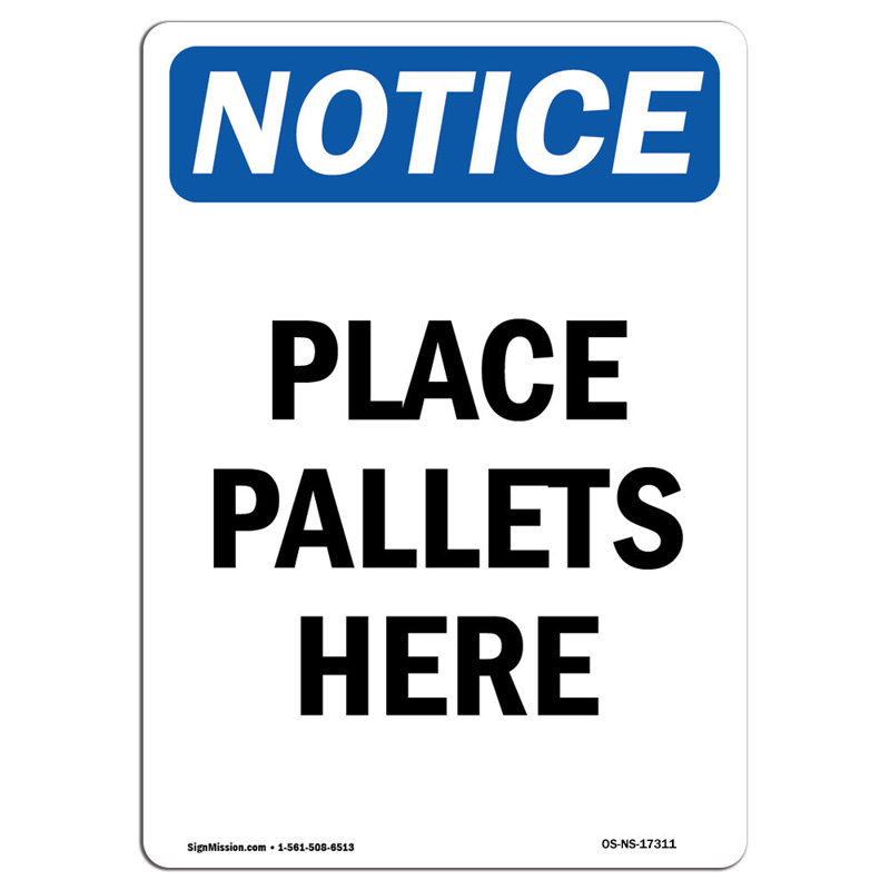 Place Pallets Here Sign