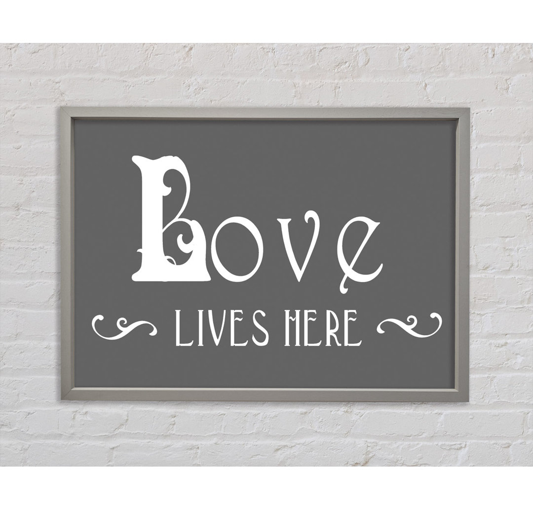 Love Lives Here Vines Grau - Druck