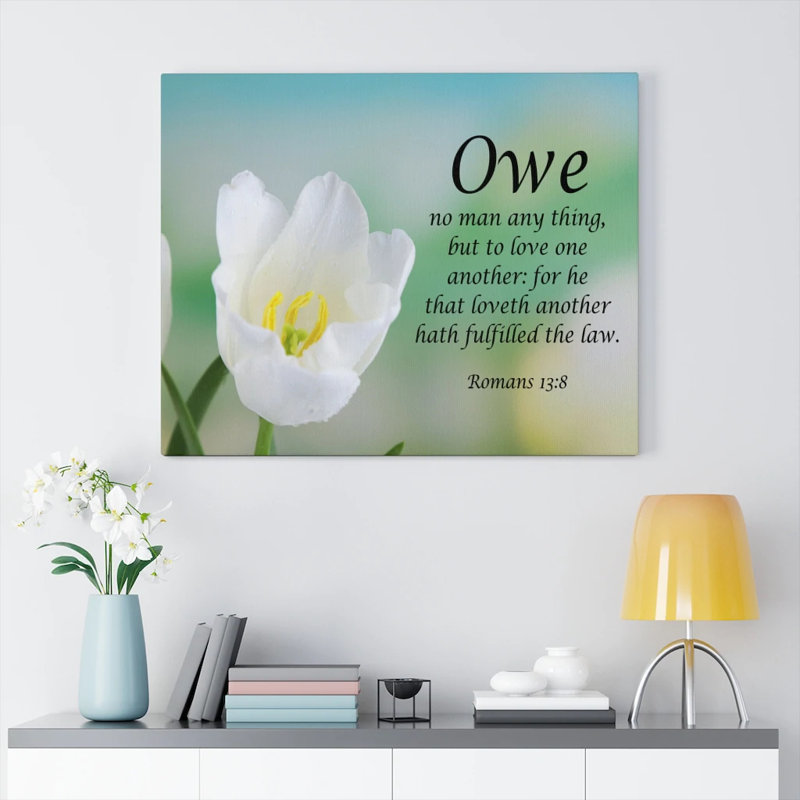 Owe No Man Romans 13: 8, H 12 po x l 16 po x P 1,25 po
