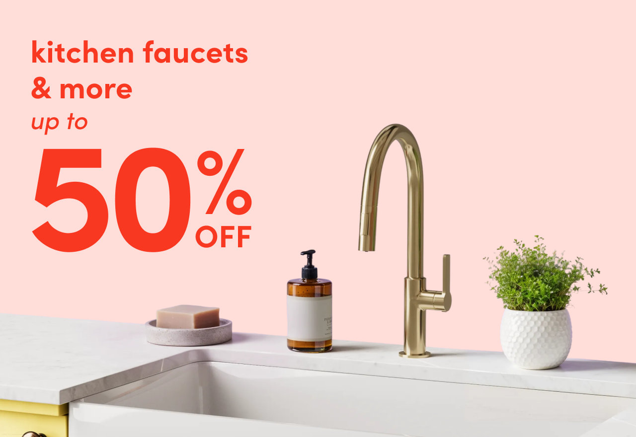kitchen faucets & more on sale