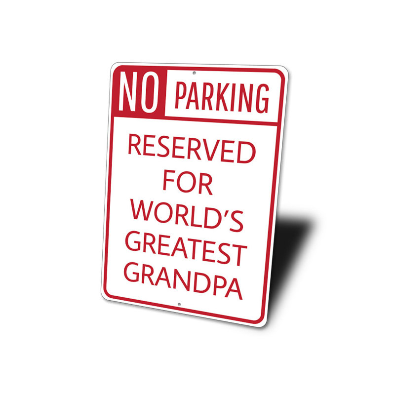 «No Park Greatest Grandpa», panneau en aluminium, H 14 po x l 10 po x P 0,04 po