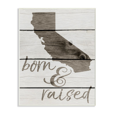 " Born And Raised California " by Daphne Polselli
