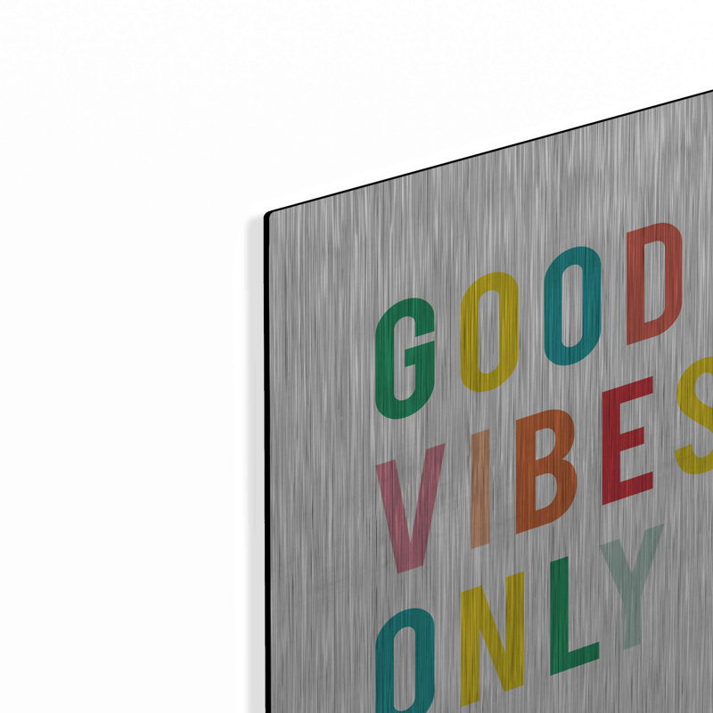Art mural en métal Latitude Run® «Good Vibes Only» par Ann Kelle Designs, H 12 po x l 12 po