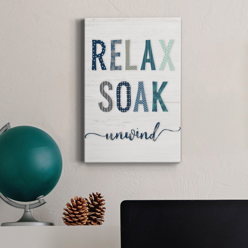 Relax Soak Unwind - Art textuel sur toile tendue, H 60 po x l 40 po x P 1 po