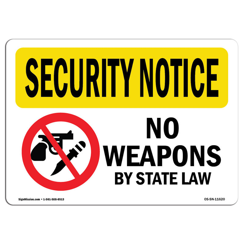 «No Weapons By State Law», H 12 po x l 18 po x P 0,1 po