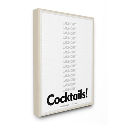 " Laundry And Cocktails Funny Word Design " by Patrick Reid O'Brien