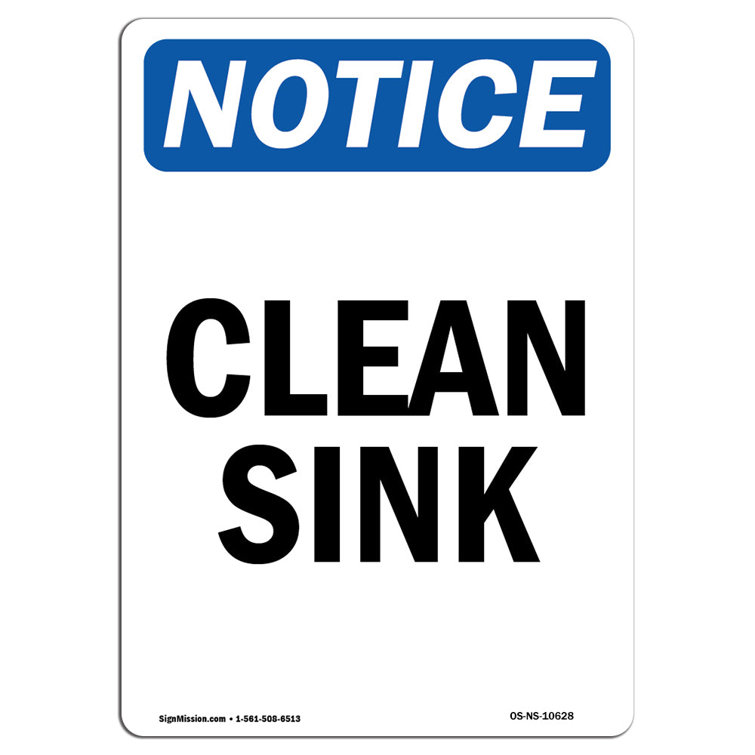 SignMission Osha Notice - Clean Sink Sign | Wayfair