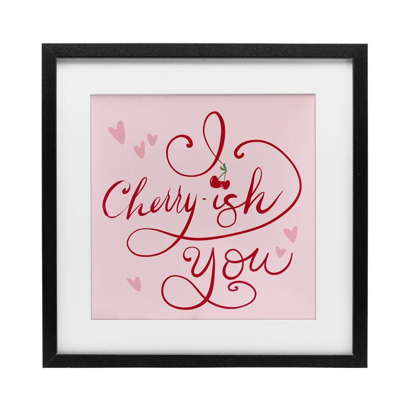 «Cherry-ish You Pun», reproduction encadrée sous verre, conception de Lucille Price, Cadre noir minuit, H 16 po x l 16 po