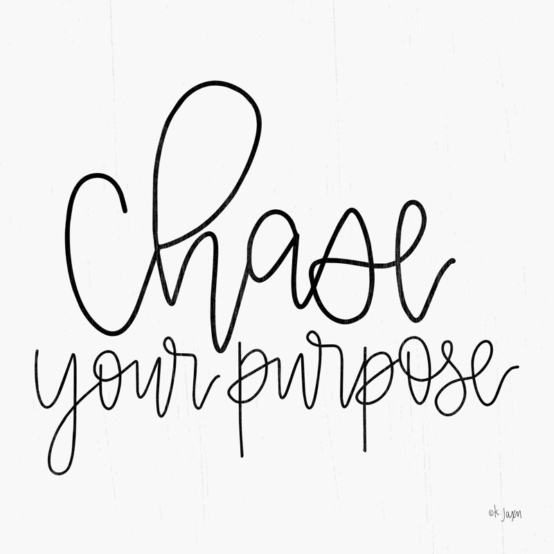 Chase Your Purpose par Jaxn Blvd. - Impression sur toile tendue, H 36 po x l 36 po