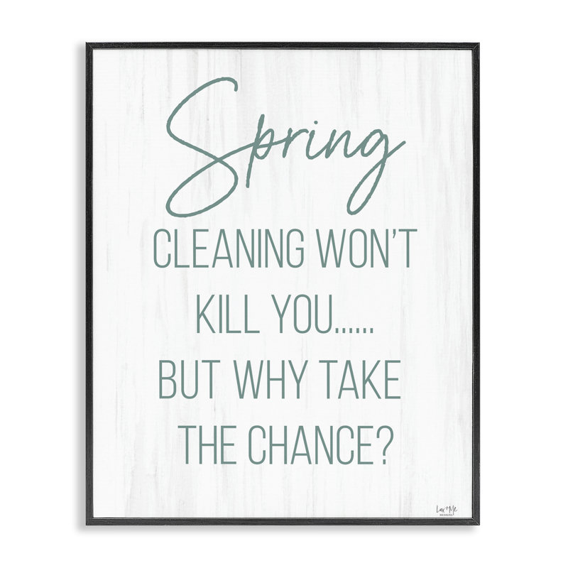 Impression de giclée encadrée, «Spring Cleaning Will Will Kill You» par Lux + Me Designs, H 20 po x l 16 po