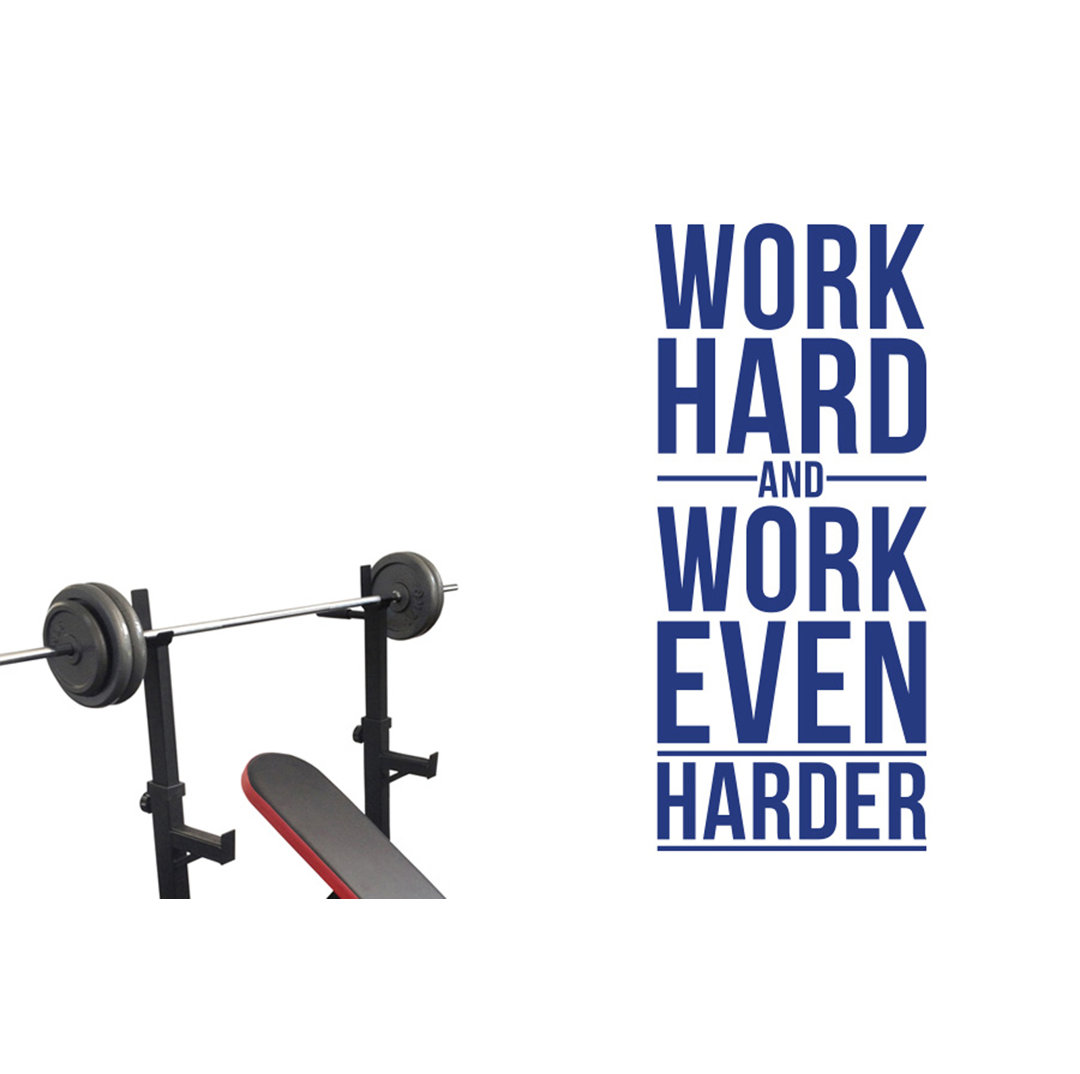 Work Hard and Work Even Harder Wall Sticker
