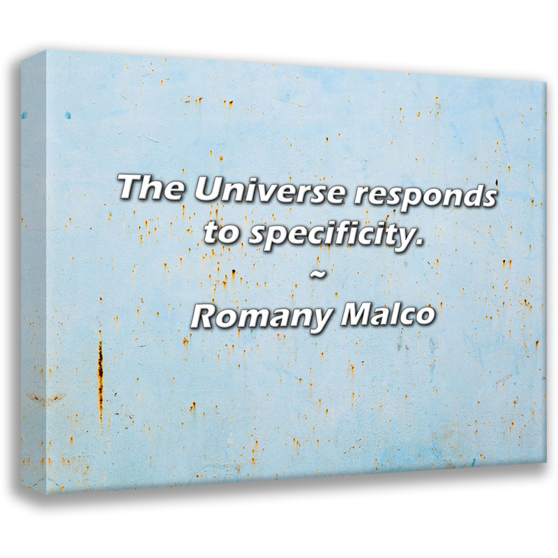Citation artistique «L'univers répond à la spécificité». Toile tendue par Romany Malco
