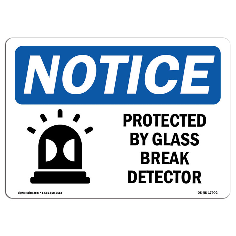 Protected by Glass Break Detector Sign