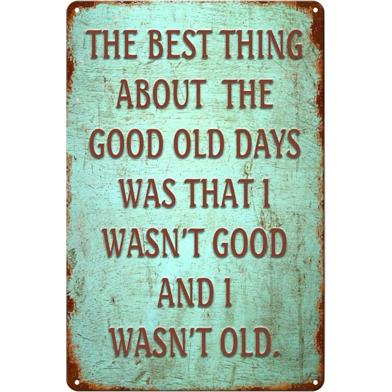 8 "X 12" Sarcastic Seniors Best Things About The Good Old Days
