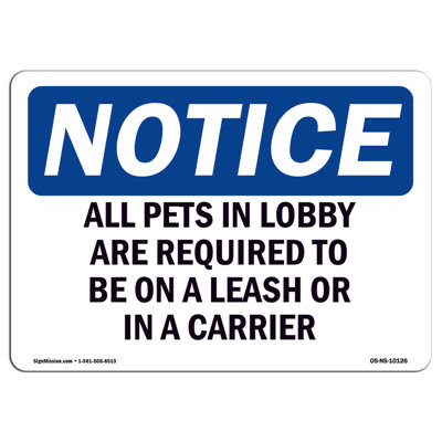 All Pets In Lobby Are Required To Be On Aluminum Sign 18 x 24