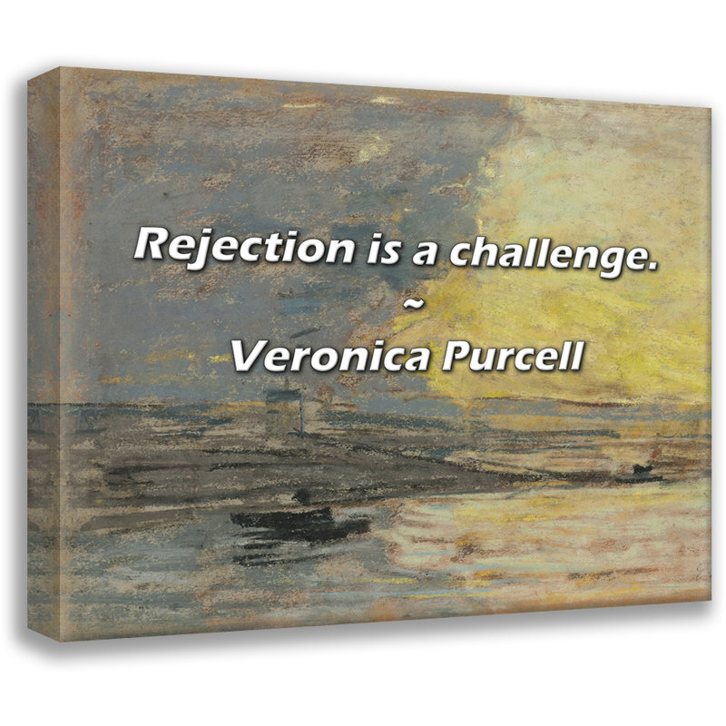 Veronica Purcell Citation: Rejeter un défi., H 26 po x l 32 po