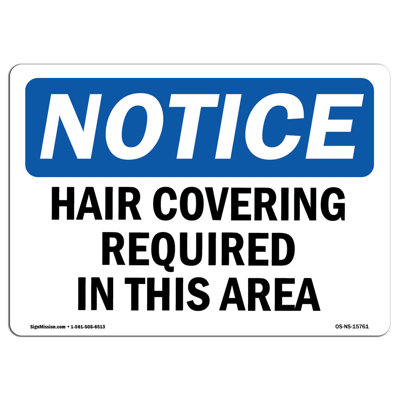 Osha Notice Hair Covering Required in This Area Sign